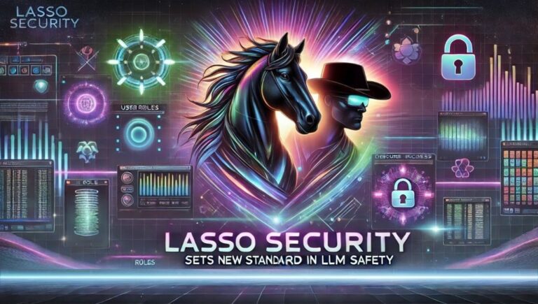 Lasso Security Sets New Standard in LLM Safety with Context Based Controls hero image