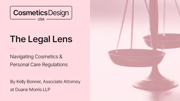 Legal Lens Navigating cosmetics personal care regulations